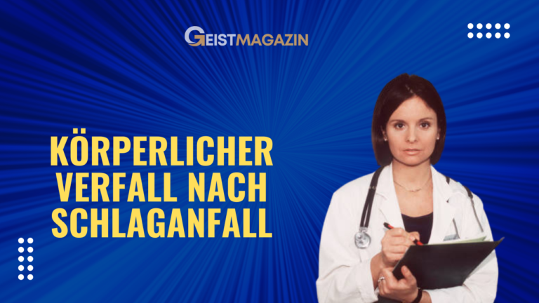 Körperlicher Verfall nach Schlaganfall